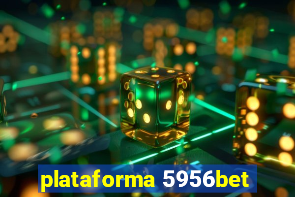 plataforma 5956bet